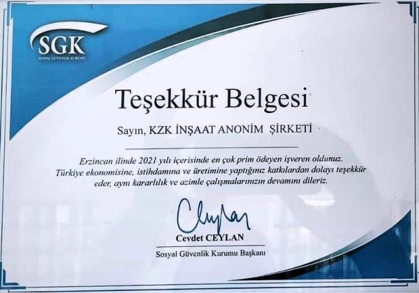 KZK İNŞAAT A.Ş , Erzincan’da En Yüksek Prim Ödeyen İşverenler' sıralamasında 2021 yılında birinci oldu.